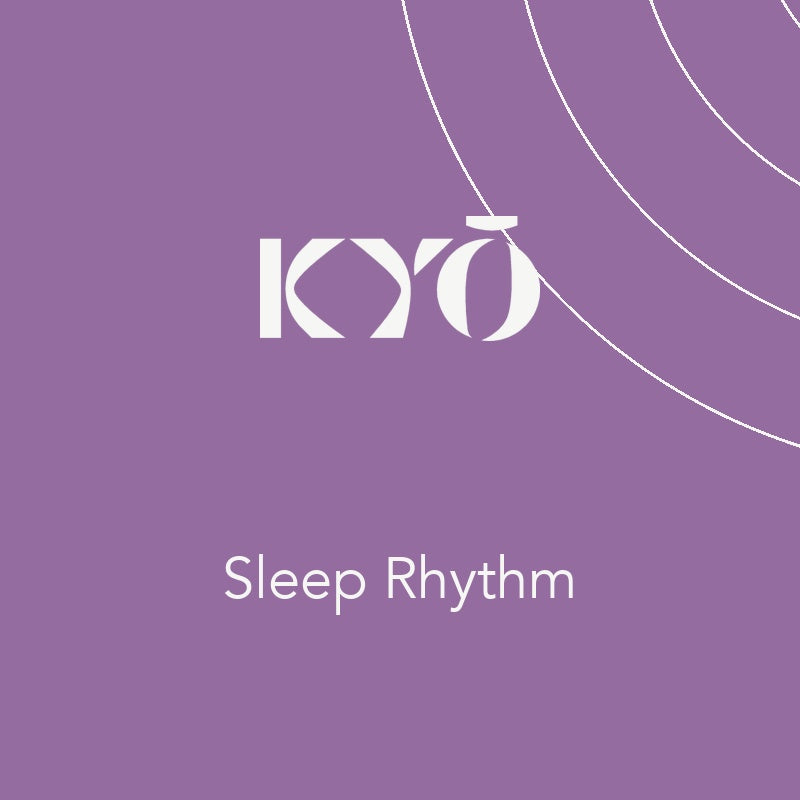 Functioning on little sleep | Sleep Rhythm | KYŌ